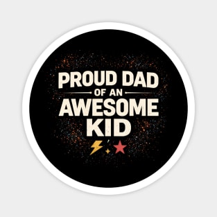 Proud Dad of an Awesome Kid Typography Magnet